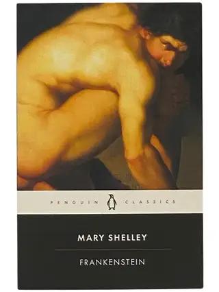 Frankenstein: Or the Modern Prometheus (Penguin Classics)