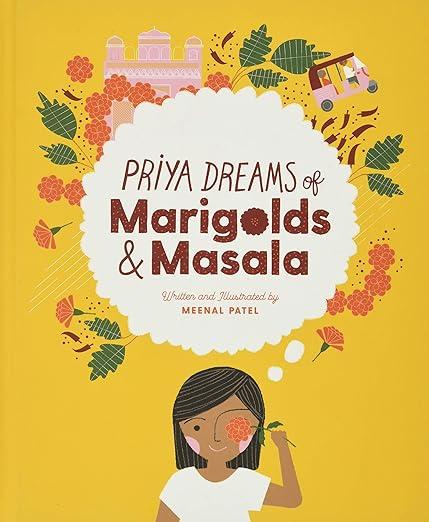 Priya Dreams of Marigolds & Masala, Hardcover
