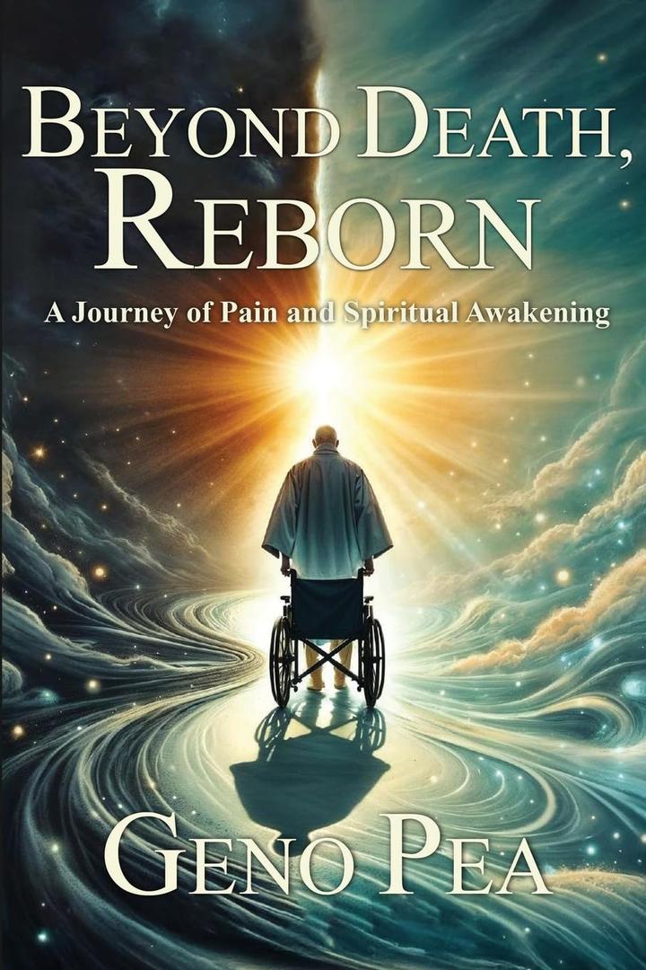 Beyond Death, Reborn: A Journey of Pain and Spiritual Awakening