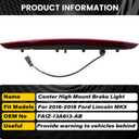 Upgrated FA1Z13A613AB FA1Z-13A613-AB Third Brake Light Compatible with Ford Lincoln MKX 2016 2017 2018, 3rd Brake Stop Light Assembly with Bulbs and Harness, High Mounted Rear Center Stop Lamp, New