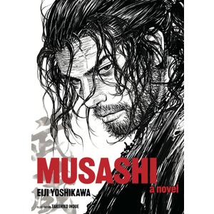 Musashi (New Edition): A Novel by Eiji Yoshikawa (Author), Charles Terry (Translator)