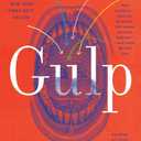 Gulp: Adventures on the Alimentary Canal, Paperback