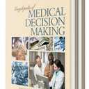 Encyclopedia of Medical Decision Making (Volume 1 and 2), by Michael W. Kattan (Editor)