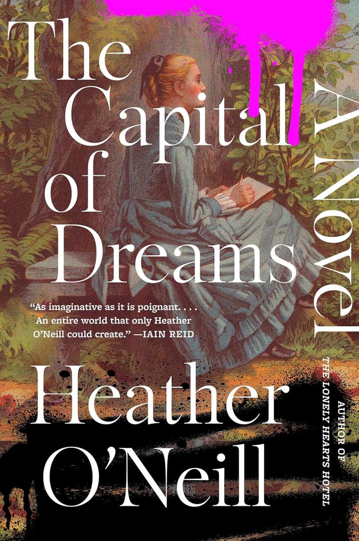 The Capital of Dreams: A Novel