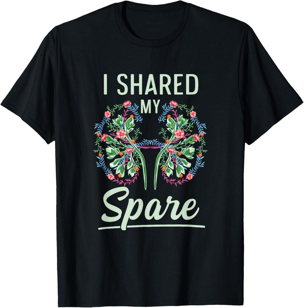 I Shared My Spare Design for a Kidney Donor T-Shirt, S