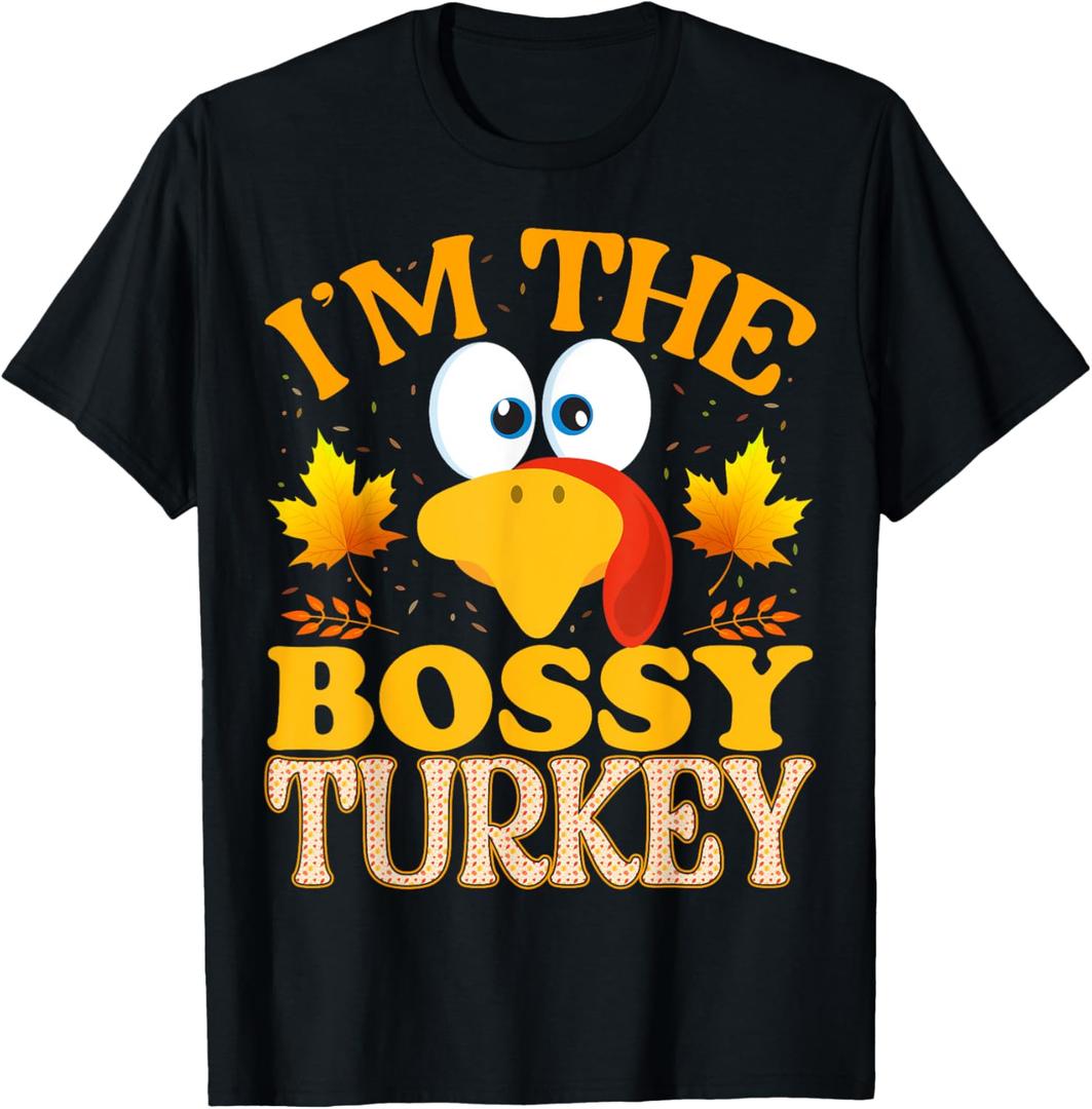 Thanksgiving I'm The Bossy Turkey Matching T-Shirt S