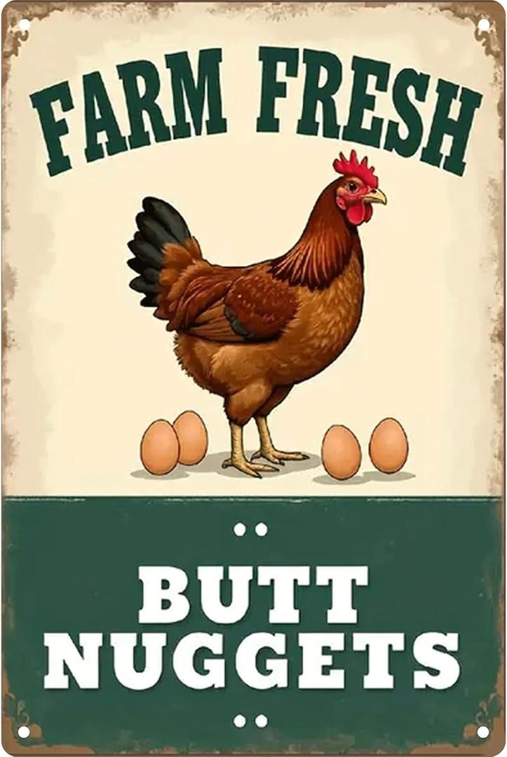 Chicken Coop Accessories Metal Signs -Chicken Coop Tin Signs Farm Fresh Butt Nuggest 8x12 Inch (TPH355-US)