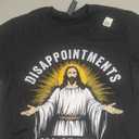 DISAPPOINTMENTS All of You Christian Humor Meme T-Shirt, Size Small