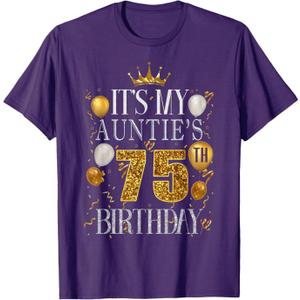 It's My Auntie's 75th Birthday Happy Birthday 75 Years Old T-Shirt, Purple, Size S