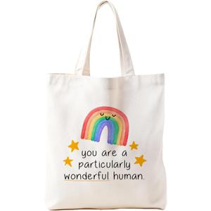 Rainbow Canvas Tote Bag for Women Girls, Inspirational motivational Rainbow Gifts for Women, You are a Particularly Wonderful Human, Reusable Grocery Shopping Bag