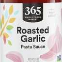 365 by Whole Foods Market, Roasted Garlic Pasta Sauce, 25 Ounce (EXP 08/26/26)
