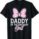Daddy of The Birthday Girl Cute Pink Bow Family Matching T-Shirt
 XL