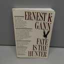 Fate Is the Hunter: A Pilot's Memoir