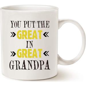 Grandpa Coffee Mug, You Put the Great in Great Grandpa Birthday Presents for Your Grandfather Cup White, 11 Oz