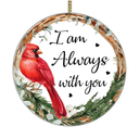 4 x Memorial Christmas Ornament 2025 - I Am Always with You Ornament Red Cardinal Christmas Ornaments, Cardinal Gifts for Loss of Loved One, in Remembrance Ornaments, Memorial Condolences Gift for Loss
