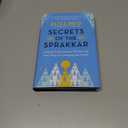 Secrets of the Sprakkar: Iceland's Extraordinary Women and How They Are Changing the World