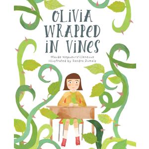 Olivia Wrapped in Vines (Hardcover)