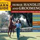 Storey's Barn Guide to Horse Handling And Grooming
