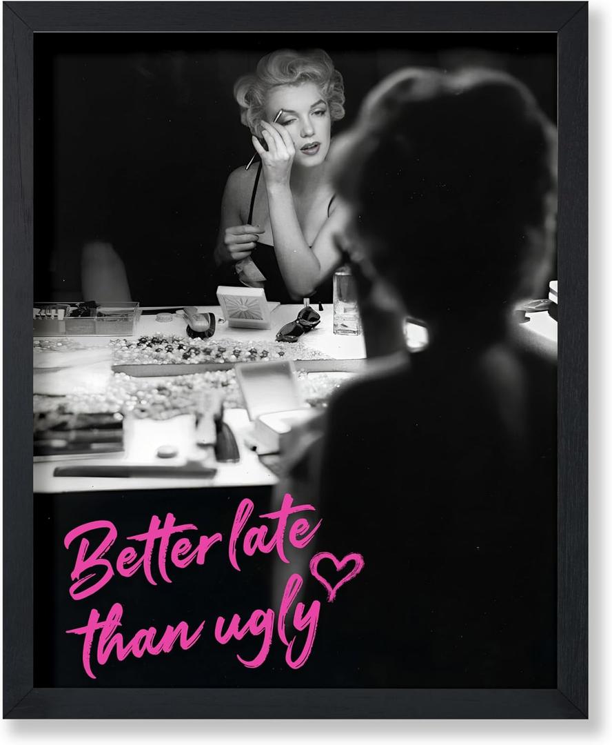 Poster Master Marilyn Print - Better Late Than Ugly Poster - Altered Art - Gift for Men & Women - Popular Fashion Art - Chic Decor for Bathroom or Girl's Room - 8x10 UNFRAMED Wall Art