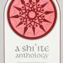 A Shiite Anthology