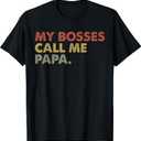 My Bosses Call Me Papa T-Shirt, Black, Medium