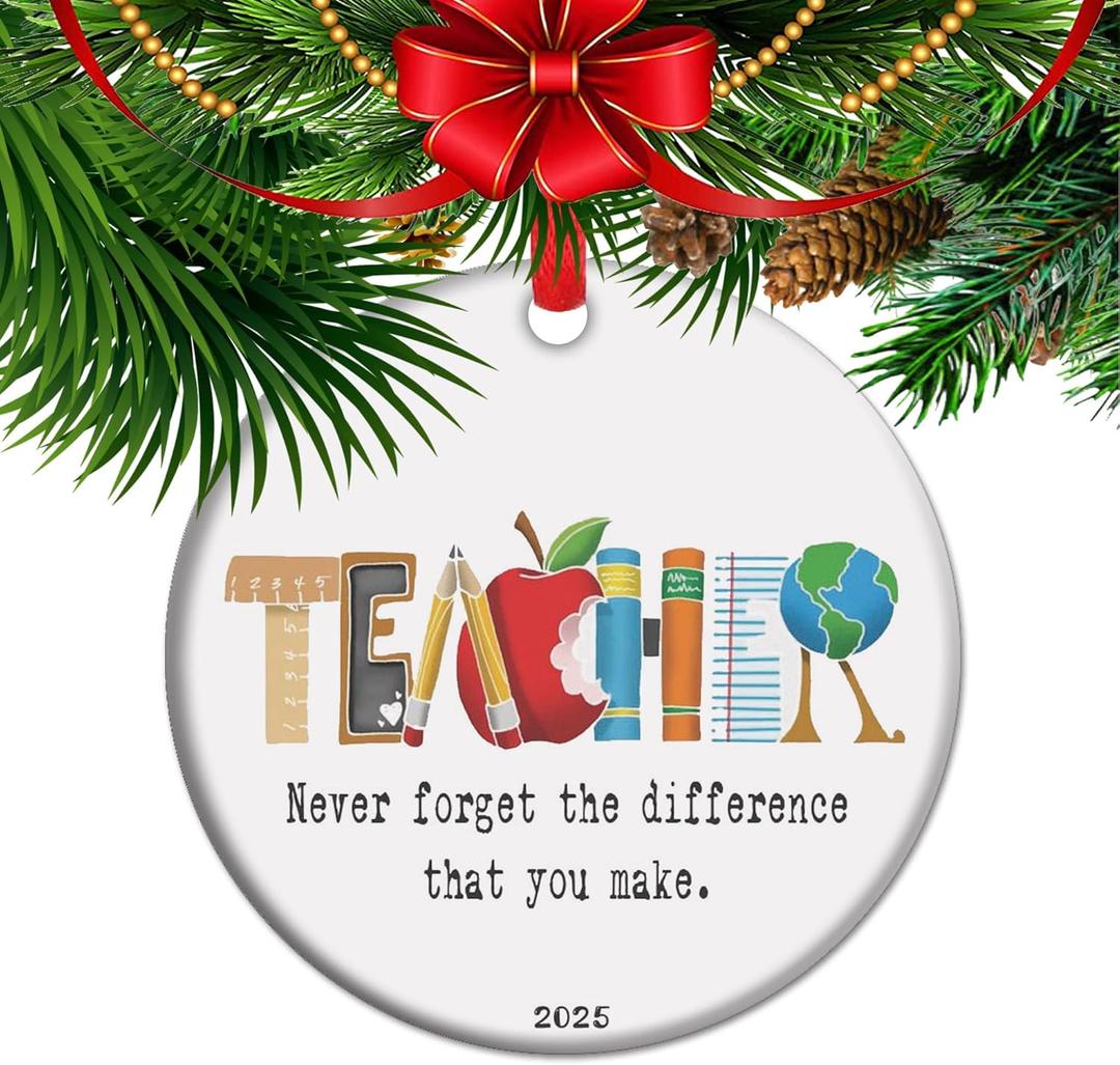 Never Forget The Difference You Make Ornament 2025 End Year Teacher Appreciation Gift Thank You Teacher Present Ceramic Keepsake Gifts (C12)