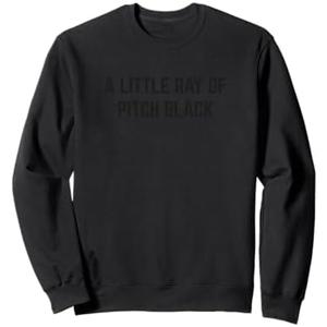 A Little Ray of Pitch Black Sweatshirt(SIZE M)