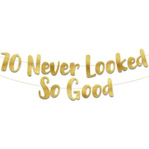 Pre-Strung 70 Never Looked So Good Gold Glitter Banner - 70th Birthday and Anniversary Decorations for Men and Women - Party Supplies and Gifts