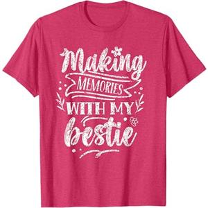 Making Memories with My Bestie Friendship Best Friend Team T-Shirt Red Heather 2XL