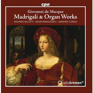 Madrigali & Organ Works