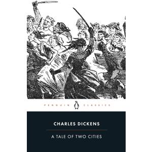 A Tale of Two Cities (Penguin Classics)