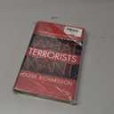 What Terrorists Want: Understanding the Enemy, Containing the Threat