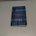 Playing to the Edge: American Intelligence in the Age of Terror