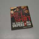 Kill Shot: The 15 Deadliest Snipers of All Time