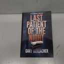 Last Patient of the Night: An AJ Docker Thriller (An AJ Docker Medical Thriller)