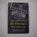 The Inmates Are Running the Asylum