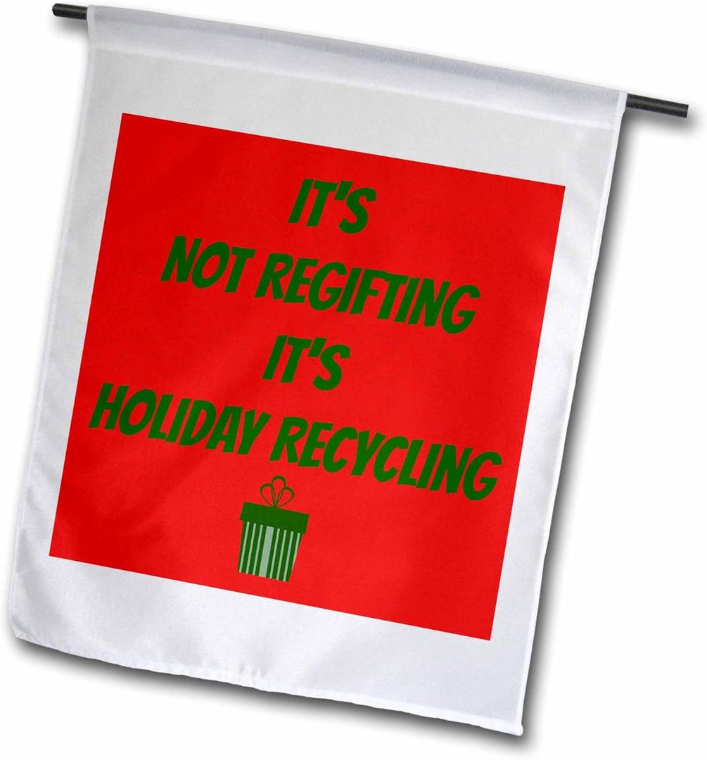 3dRose fl_201912_2 "Its Not Regifting Its Holiday Recycling Green Letters On Red Back Garden Flag, 18 x 27