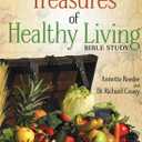 Treasures of Healthy Living Bible Study (Paperback)