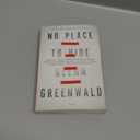 No Place to Hide: Edward Snowden, the NSA, and the U.S. Surveillance State