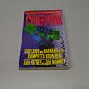 CYBERPUNK: Outlaws and Hackers on the Computer Frontier, Revised