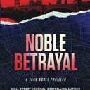 Noble Betrayal (Jack Noble #7)