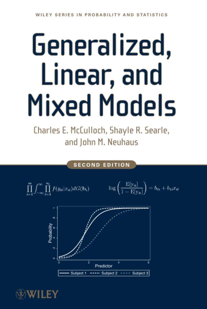 Generalized, Linear, and Mixed Models (Wiley Series in Probability and Statistics)