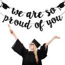 Banner for Graduation Party/Grad Party Decorations- We are So Proud of You (Black)