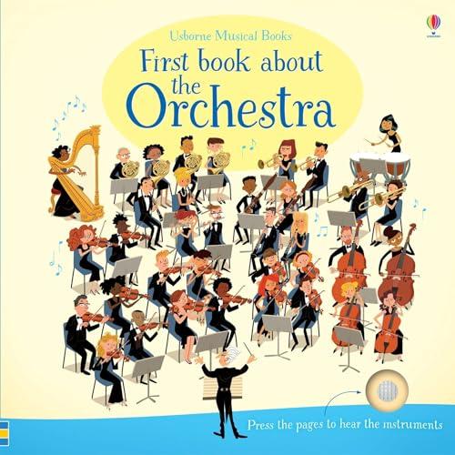 First Book About The Orchestra Board book – January 1, 1807