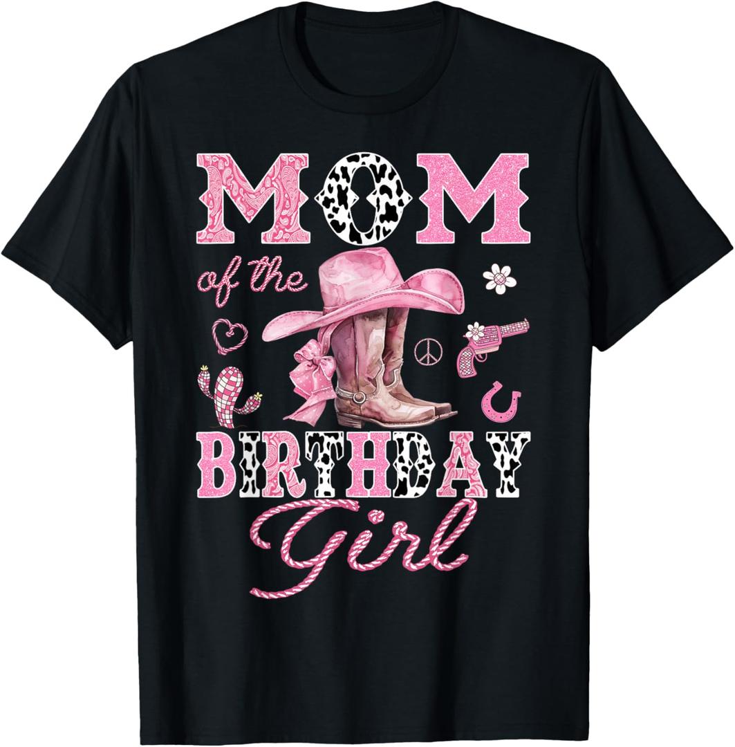 Mom Of the Birthday Girl Pink CowGirl Western Rodeo T-Shirt (Black, M)