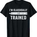 I'm Classically Trained Slide Rule Mechanical Analog T-Shirt