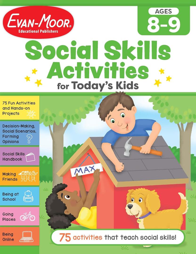 Evan-Moor Social Skills Activities for Todays Kids, Workbook, Ages 8-9, Making Friends, Going to School, Online Safety, Following Rules, Coping Skills, Making Decisions, Healthy Choices, Bullying