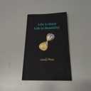 Life is Hard Life is Beautiful