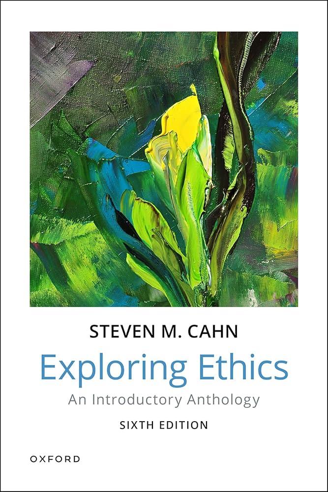 Exploring Ethics: An Introductory Anthology Paperback