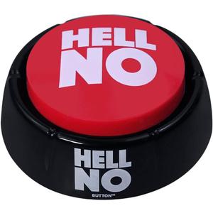 Talkie Toys Products Hell No Button - 10 Funny Hell No Sound Button Sayings - Hilarious Talking Toy to Just Say No - Stress Reliever